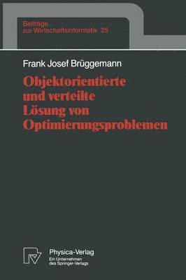 bokomslag Objektorientierte und verteilte Lsung von Optimierungsproblemen