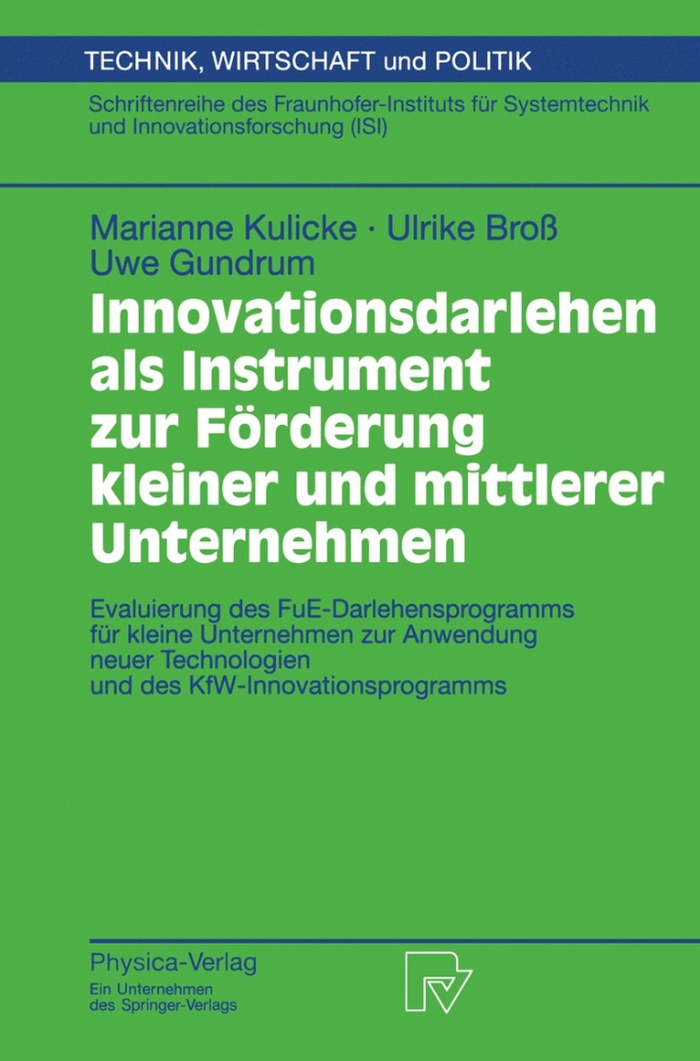 Marianne Kulicke, Ulrike Broß, Uwe Gundrum - Innovationsdarlehen als Instrument zur Förderung kleiner und mittlerer Unternehmen, Häftad
