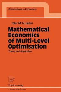 bokomslag Mathematical Economics of Multi-Level Optimisation