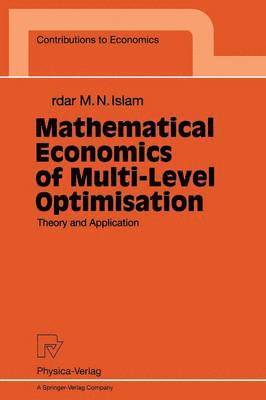 bokomslag Mathematical Economics of Multi-Level Optimisation