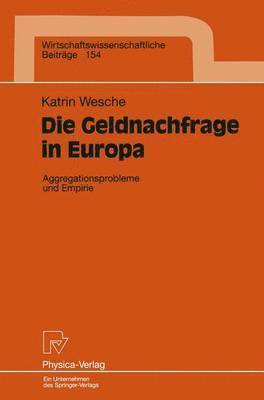 Die Geldnachfrage in Europa 1