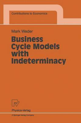 Business Cycle Models with Indeterminacy 1