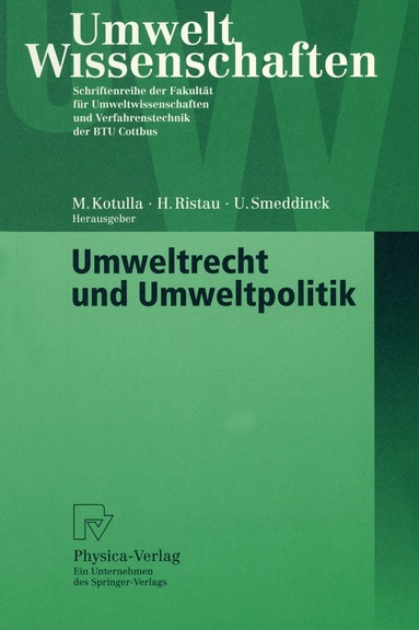 Michael Kotulla, Herbert Ristau, Ulrich Smeddinck - Umweltrecht und Umweltpolitik, Häftad