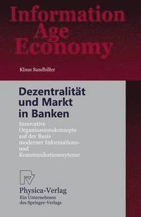 bokomslag Dezentralitt und Markt in Banken