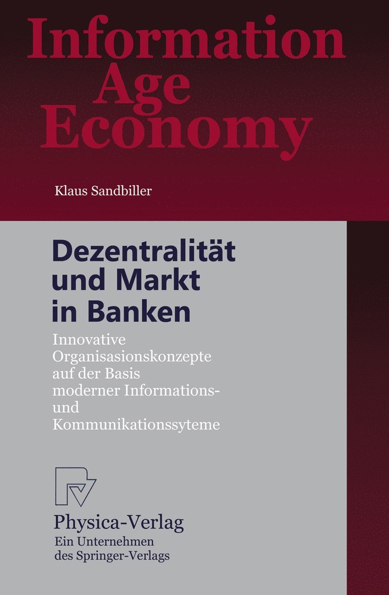 Klaus Sandbiller - Dezentralität und Markt in Banken, Häftad