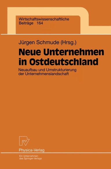 Jürgen Schmude - Neue Unternehmen in Ostdeutschland, Häftad