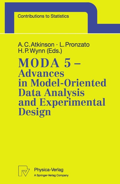 Anthony C. Atkinson, Luc Pronzato, Henry P. Wynn - MODA 5 - Advances in Model-Oriented Data Analysis and Experimental Design, Häftad