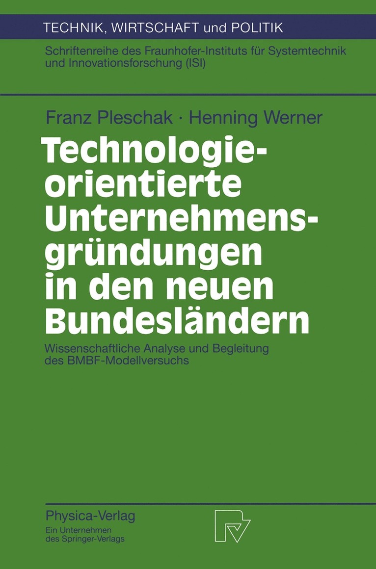 Technologieorientierte Unternehmensgrndungen in den neuen Bundeslndern 1