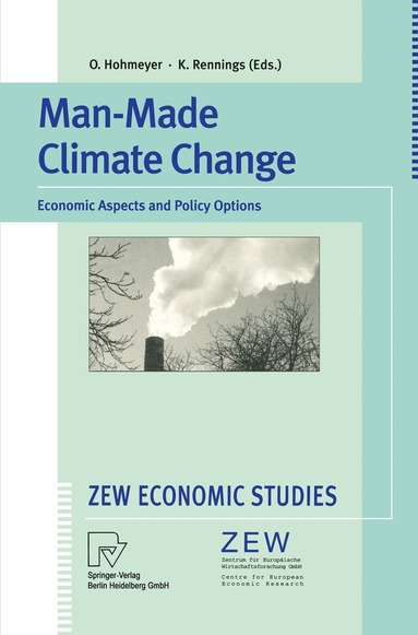 Olav Hohmeyer, Klaus Rennings - Man-Made Climate Change, Häftad