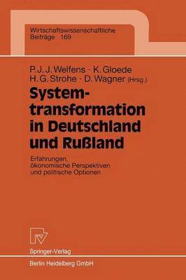 Systemtransformation in Deutschland und Rußland