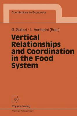 Vertical Relationships and Coordination in the Food System 1
