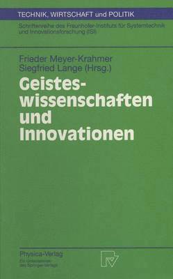 Frieder Meyer-Krahmer, Siegfried Lange - Geisteswissenschaften und Innovationen, Häftad