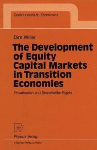 bokomslag The Development of Equity Capital Markets in Transition Economies