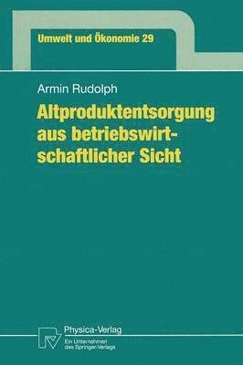 Altproduktentsorgung aus betriebswirtschaftlicher Sicht 1