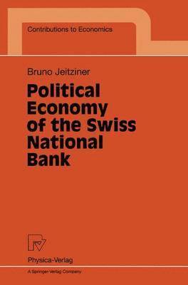 bokomslag Political Economy of the Swiss National Bank