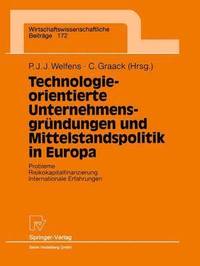 bokomslag Technologieorientierte Unternehmensgründungen und Mittelstandspolitik in Europa