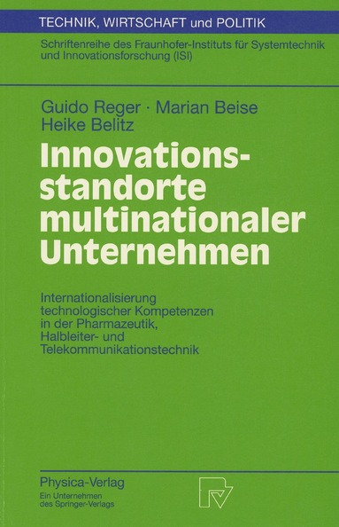 Guido Reger, Marian Beise, Heike Belitz - Innovationsstandorte multinationaler Unternehmen, Häftad