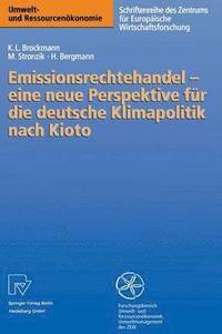 bokomslag Emissionsrechtehandel  eine neue Perspektive fr die deutsche Klimapolitik nach Kioto