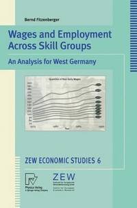 bokomslag Wages and Employment Across Skill Groups