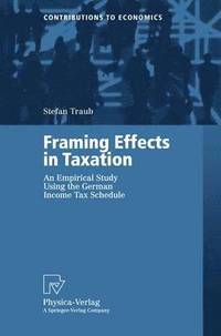 bokomslag Framing Effects in Taxation