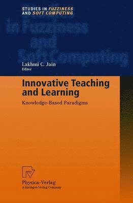 Professor Lakhmi C. Jain - Innovative Teaching and Learning, Inbunden