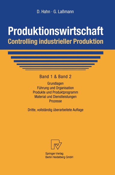 Dietger Hahn, Gert Laßmann - Produktionswirtschaft - Controlling industrieller Produktion, Häftad