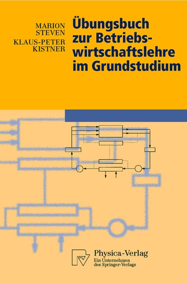 Marion Steven, Klaus-Peter Kistner - Übungsbuch zur Betriebswirtschaftslehre im Grundstudium, Häftad