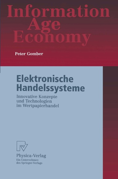 Peter Gomber - Elektronische Handelssysteme, Häftad