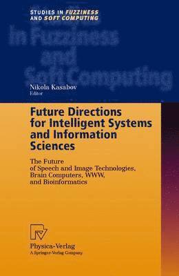 Future Directions for Intelligent Systems and Information Sciences 1