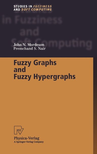 bokomslag Fuzzy Graphs and Fuzzy Hypergraphs