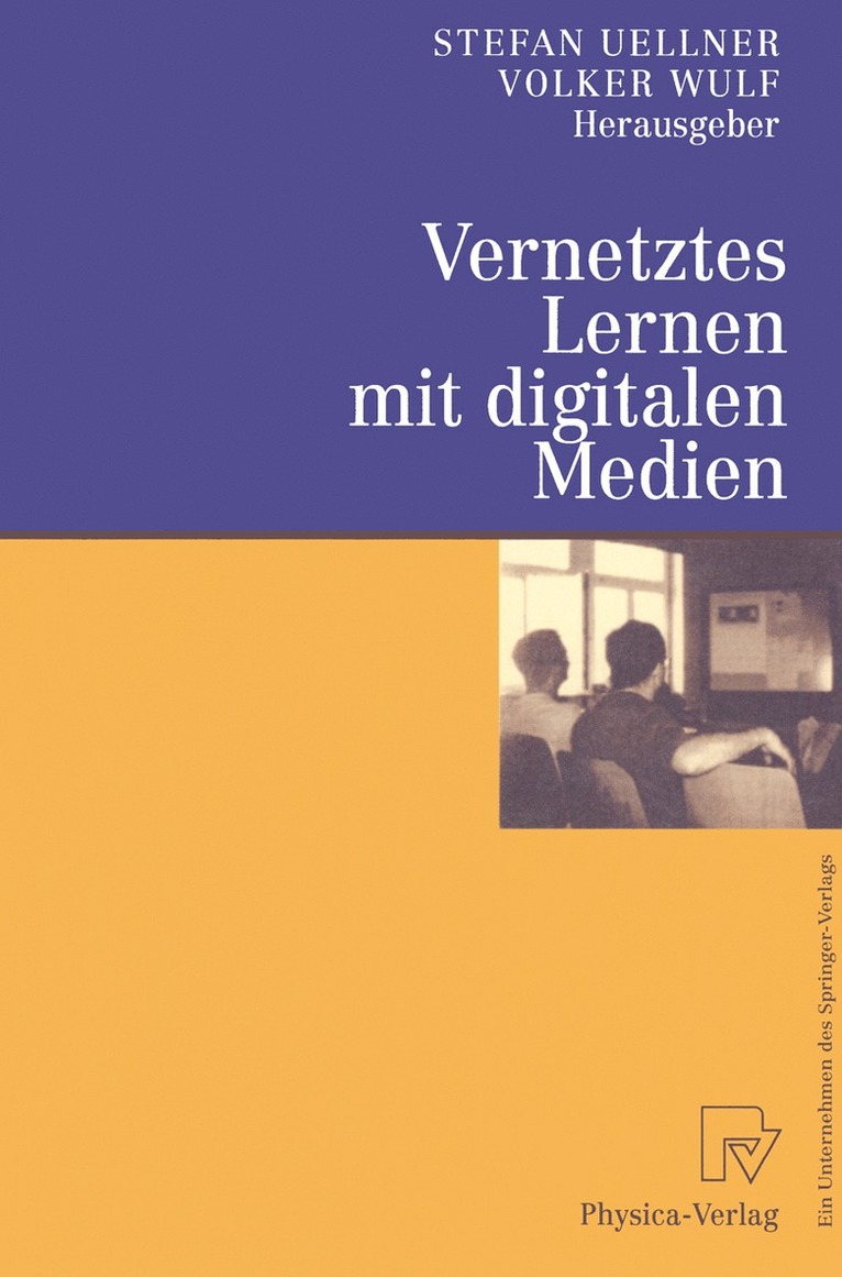 Stefan Uellner, Volker Wulf - Vernetztes Lernen mit digitalen Medien, Häftad