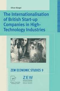bokomslag The Internationalisation of British Start-up Companies in High-Technology Industries