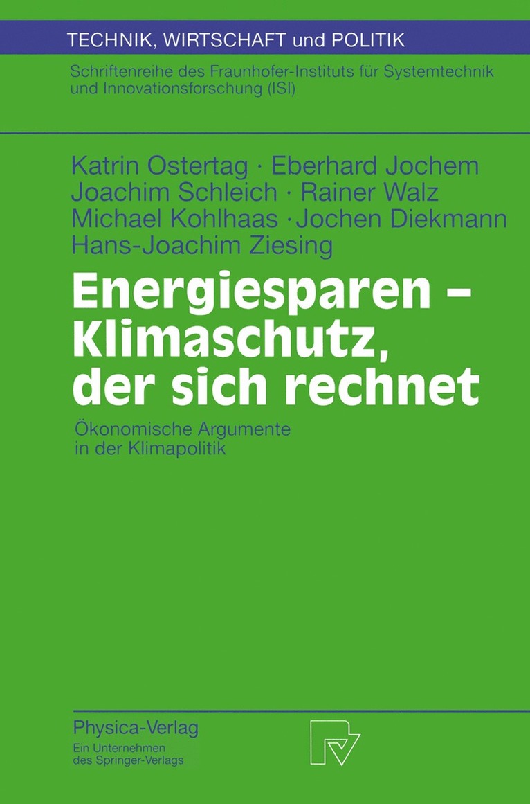 Katrin Ostertag, E. Jochem, J. Schleich, R. Walz, M. Kohlhaas, J. Diekmann, H.-J. Ziesing, H. -J. Ziesing - Energiesparen - Klimaschutz, der sich rechnet, Häftad