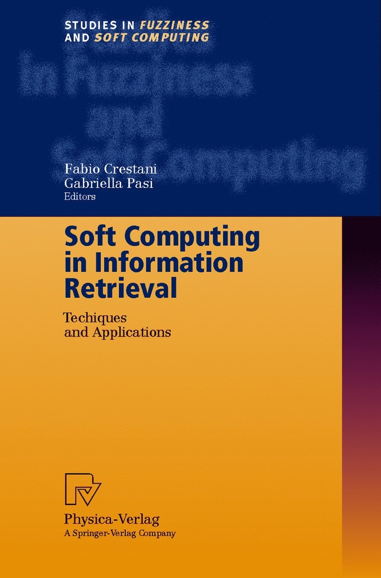 Soft Computing in Information Retrieval 1