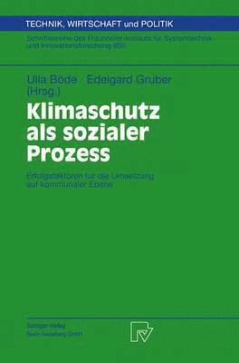 Ulla Böde, Edelgard Gruber - Klimaschutz als sozialer Prozess, Häftad