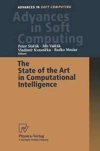 bokomslag The State of the Art in Computational Intelligence
