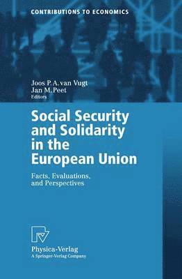 Social Security and Solidarity in the European Union 1