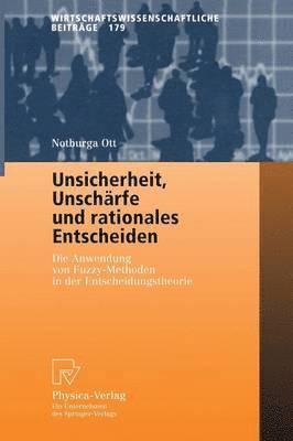 bokomslag Unsicherheit, Unschrfe und rationales Entscheiden