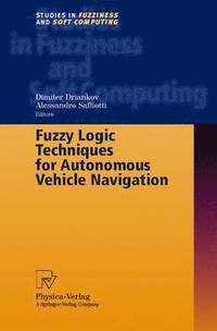bokomslag Fuzzy Logic Techniques for Autonomous Vehicle Navigation