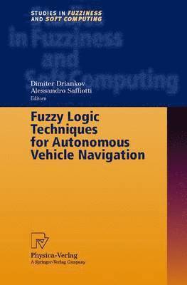 Fuzzy Logic Techniques for Autonomous Vehicle Navigation 1