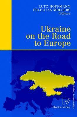 bokomslag Ukraine on the Road to Europe