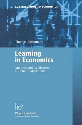Thomas Riechmann - Learning in Economics, Häftad