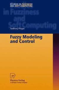 bokomslag Fuzzy Modeling and Control