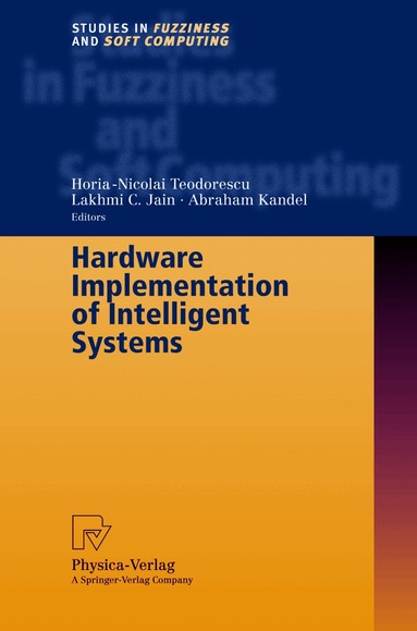 Horia-Nicolai Teodorescu, Abraham Kandel - Hardware Implementation of Intelligent Systems, Inbunden