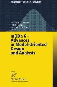 bokomslag MODA 6 - Advances in Model-Oriented Design and Analysis