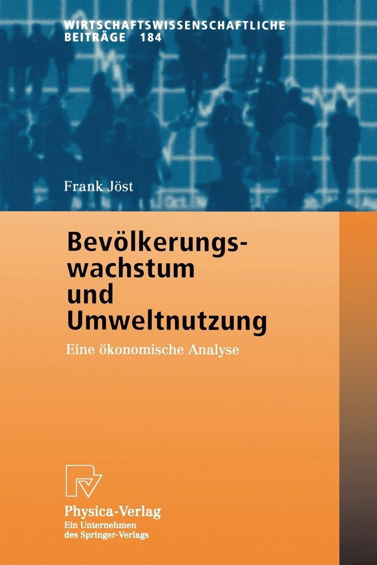 Frank Jöst - Bevölkerungswachstum und Umweltnutzung, Häftad