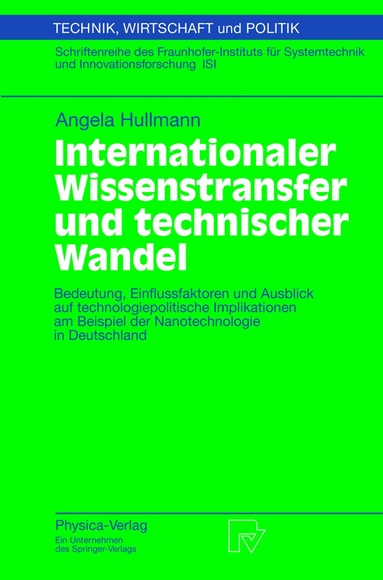Angela Hullmann - Internationaler Wissenstransfer und Technischer Wandel, Häftad