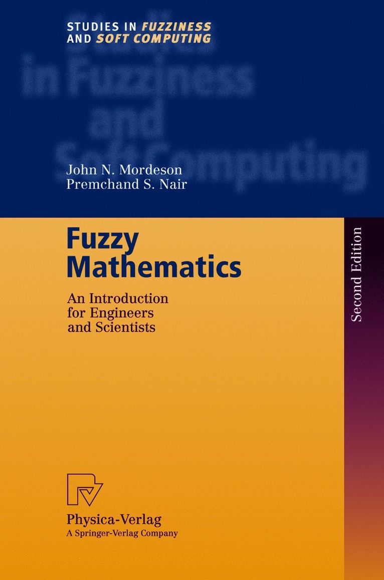John N. Mordeson, Premchand S. Nair - Fuzzy Mathematics, Inbunden