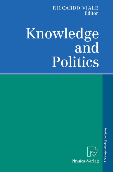 Riccardo Viale - Knowledge and Politics, Häftad