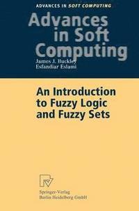 bokomslag An Introduction to Fuzzy Logic and Fuzzy Sets